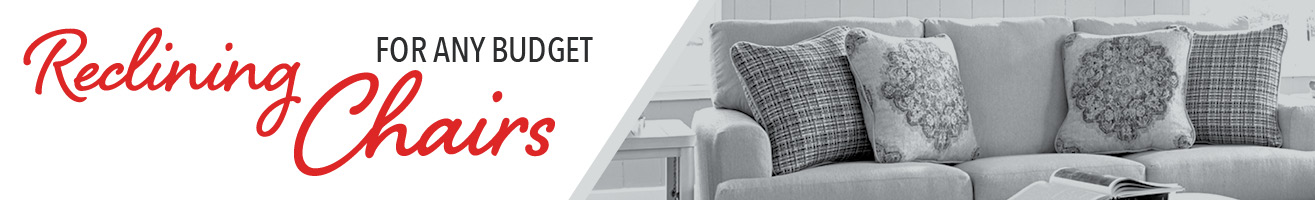 Reclining chairs for any budget